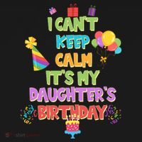 I Can't Keep Calm It's My Daughter's Birthday Toddler Hoodie thumb 2