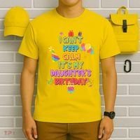 I Can't Keep Calm It's My Daughter's Birthday T-Shirt thumb 6