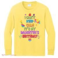 I Can't Keep Calm It's My Daughter's Birthday Kids Long Sleeve Shirt thumb 0
