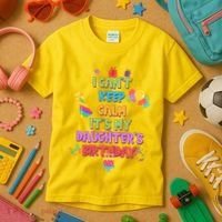 I Can't Keep Calm It's My Daughter's Birthday Kids T-Shirt thumb 3