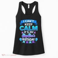 I Cant Keep Calm Its My Stepson Birthday Bday Women's Tank Top thumb 0