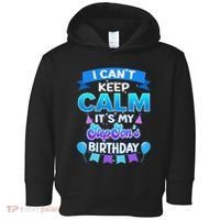 I Cant Keep Calm Its My Stepson Birthday Bday Toddler Hoodie thumb 0