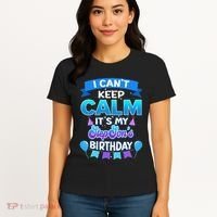 I Cant Keep Calm Its My Stepson Birthday Bday Women's T-Shirt thumb 4