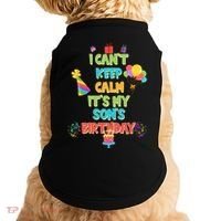 I Can't Keep Calm It's My Son's Birthday Doggie Tank thumb 0