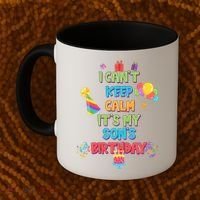 I Can't Keep Calm It's My Son's Birthday Coffee Mug thumb 2