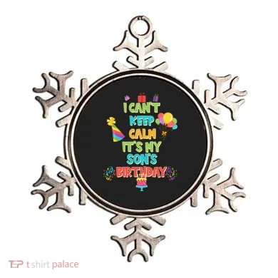 I Can't Keep Calm It's My Son's Birthday Ornament