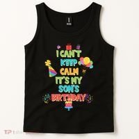 I Can't Keep Calm It's My Son's Birthday Tank Top thumb 2