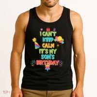 I Can't Keep Calm It's My Son's Birthday Tank Top thumb 3