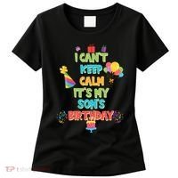 I Can't Keep Calm It's My Son's Birthday Women's T-Shirt thumb 0