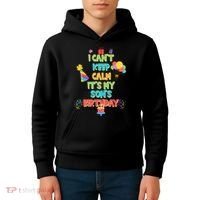 I Can't Keep Calm It's My Son's Birthday Kids Hoodie thumb 4