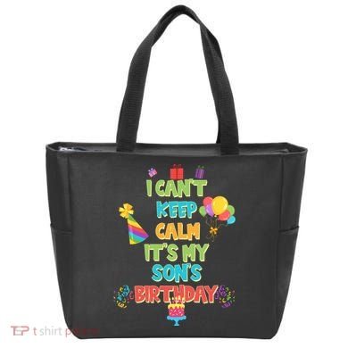 I Can't Keep Calm It's My Son's Birthday Tote Bag