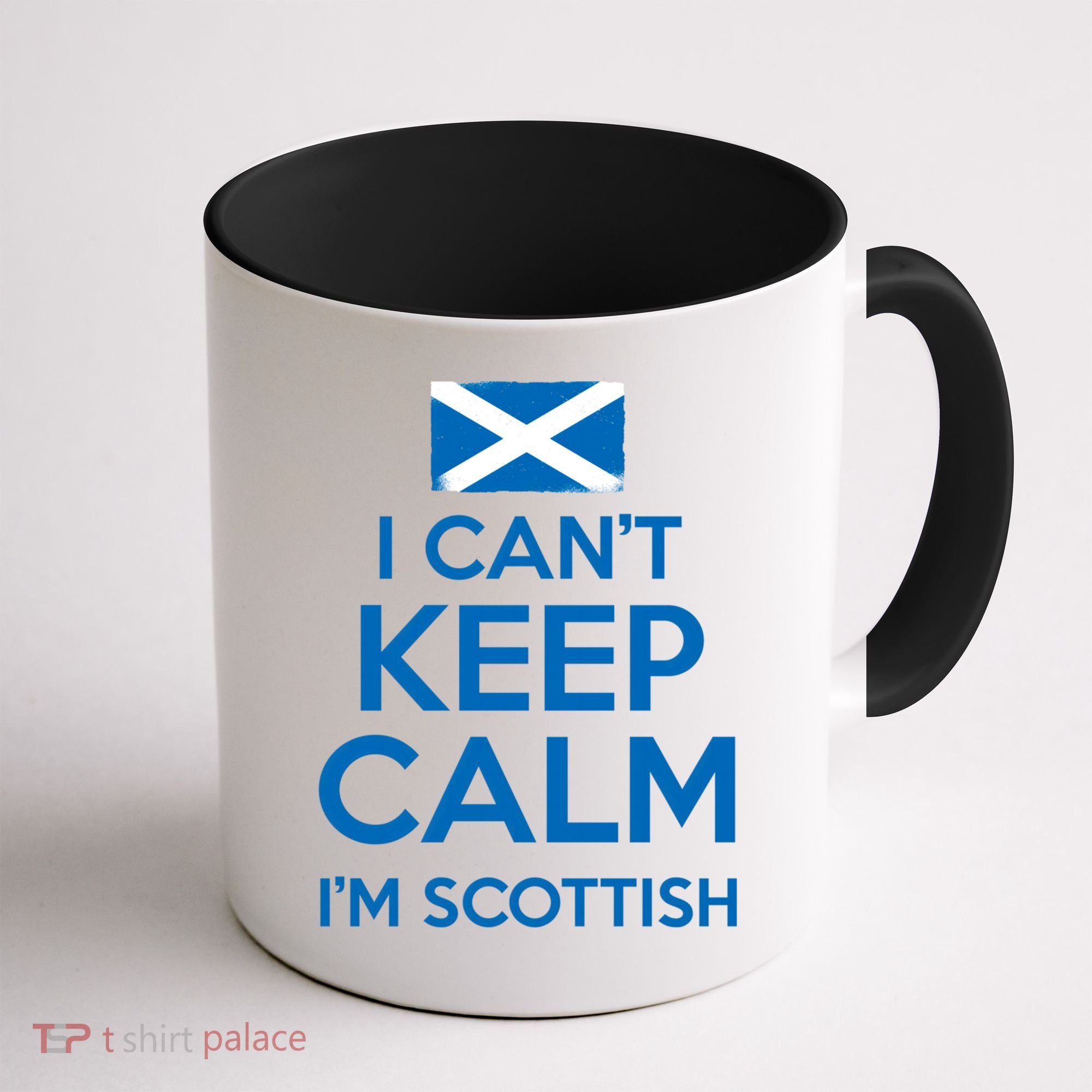 I Cant Keep Calm Im Scottish Funny Scotland Meme Gift Coffee Mug