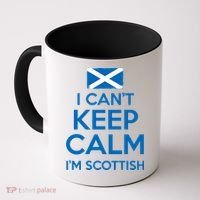 I Cant Keep Calm Im Scottish Funny Scotland Meme Gift Coffee Mug thumb 0