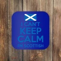 I Cant Keep Calm Im Scottish Funny Scotland Meme Gift Coaster thumb 0