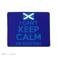 I Cant Keep Calm Im Scottish Funny Scotland Meme Gift Mousepad thumb 0