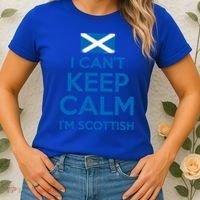 I Cant Keep Calm Im Scottish Funny Scotland Meme Gift Women's T-Shirt thumb 2