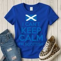 I Cant Keep Calm Im Scottish Funny Scotland Meme Gift Women's T-Shirt thumb 3