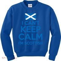 I Cant Keep Calm Im Scottish Funny Scotland Meme Gift Kids Sweatshirt thumb 0