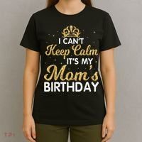I Can't Keep Calm It's My Mom Birthday Light Vintage T-Shirt thumb 4