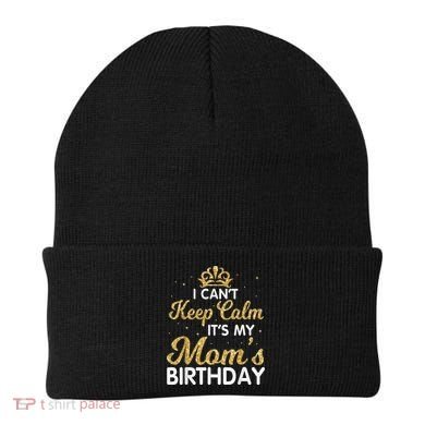 I Can't Keep Calm It's My Mom Birthday Light Vintage Beanie