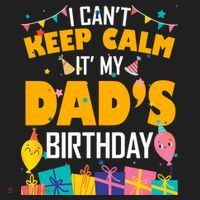 I Can't Keep Calm It's My Dad's Birthday Daddy Bgiftday Funny Gift Hat thumb 2