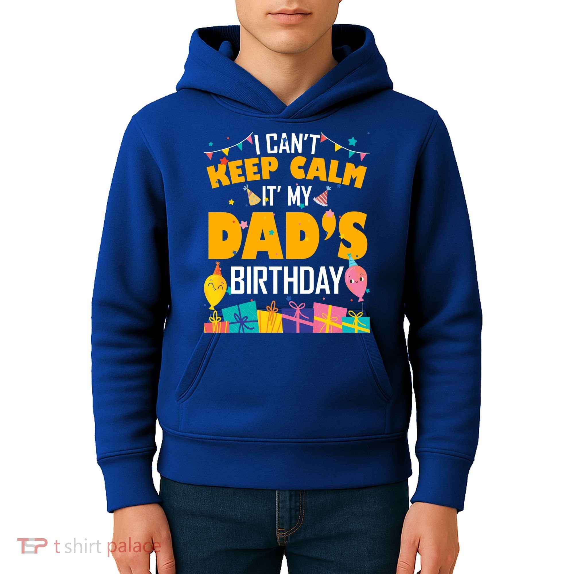 I Can't Keep Calm It's My Dad's Birthday Daddy Bgiftday Funny Gift Kids Hoodie