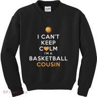 I CanT Keep Calm IM A Basketball Cousin Kids Sweatshirt thumb 0