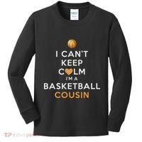 I CanT Keep Calm IM A Basketball Cousin Kids Long Sleeve Shirt thumb 0