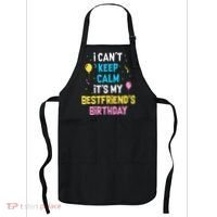 I Can't Keep Calm It's My Best Friend's Birthday Apron thumb 0