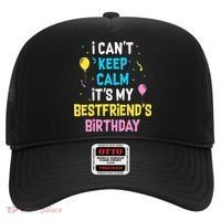 I Can't Keep Calm It's My Best Friend's Birthday Hat thumb 0