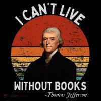 I Cannot Live Without Books Thomas Jefferson Hoodie thumb 7