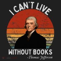 I Cannot Live Without Books Thomas Jefferson Hat thumb 2