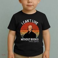 I Cannot Live Without Books Thomas Jefferson Toddler T-Shirt thumb 2