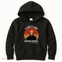 I Cannot Live Without Books Thomas Jefferson Kids Hoodie thumb 0