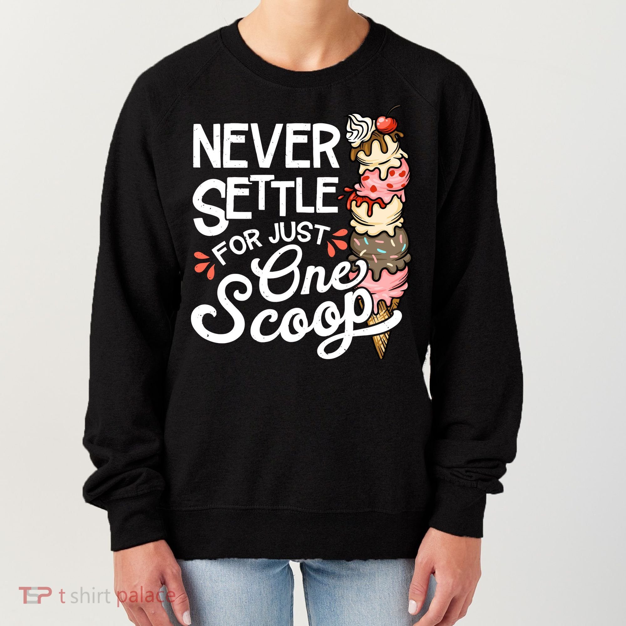 Ice Cream Lover Funny Dessert Lover Ice Cream Women's Sweatshirt