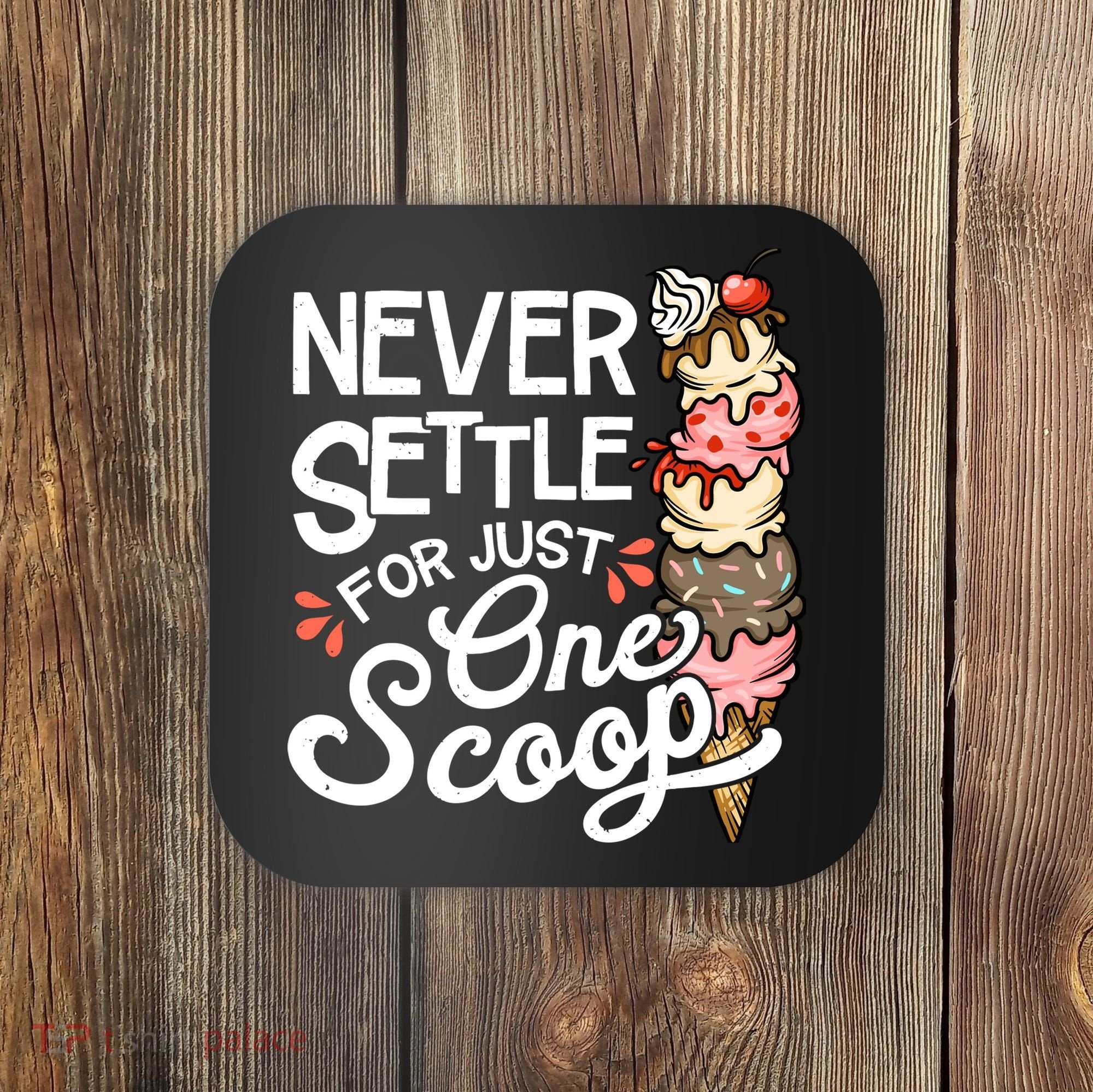 Ice Cream Lover Funny Dessert Lover Ice Cream Coaster