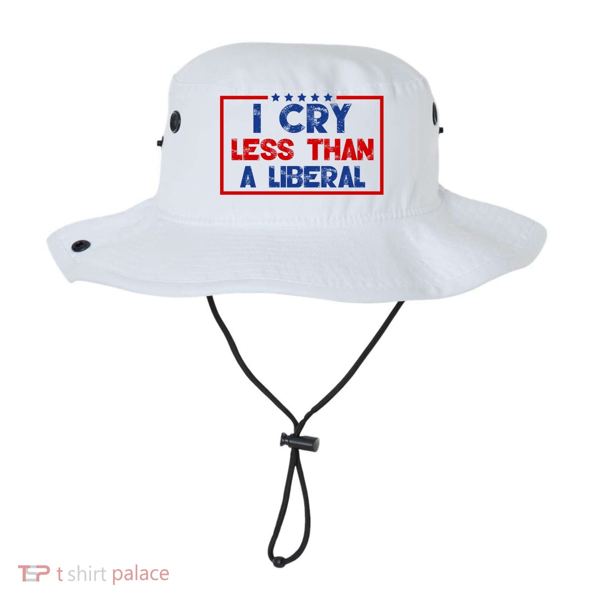 I Cry Less Than A Liberal Funny Political Bucket Hat