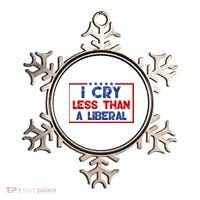 I Cry Less Than A Liberal Funny Political Ornament thumb 0