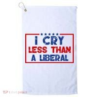 I Cry Less Than A Liberal Funny Political Golf Towel thumb 0