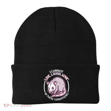I Cannot Live Laugh Love In These Conditions Opossum Beanie