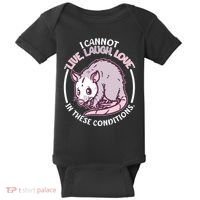 I Cannot Live Laugh Love In These Conditions Opossum Baby Bodysuit thumb 0