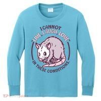 I Cannot Live Laugh Love In These Conditions Opossum Kids Long Sleeve Shirt thumb 0