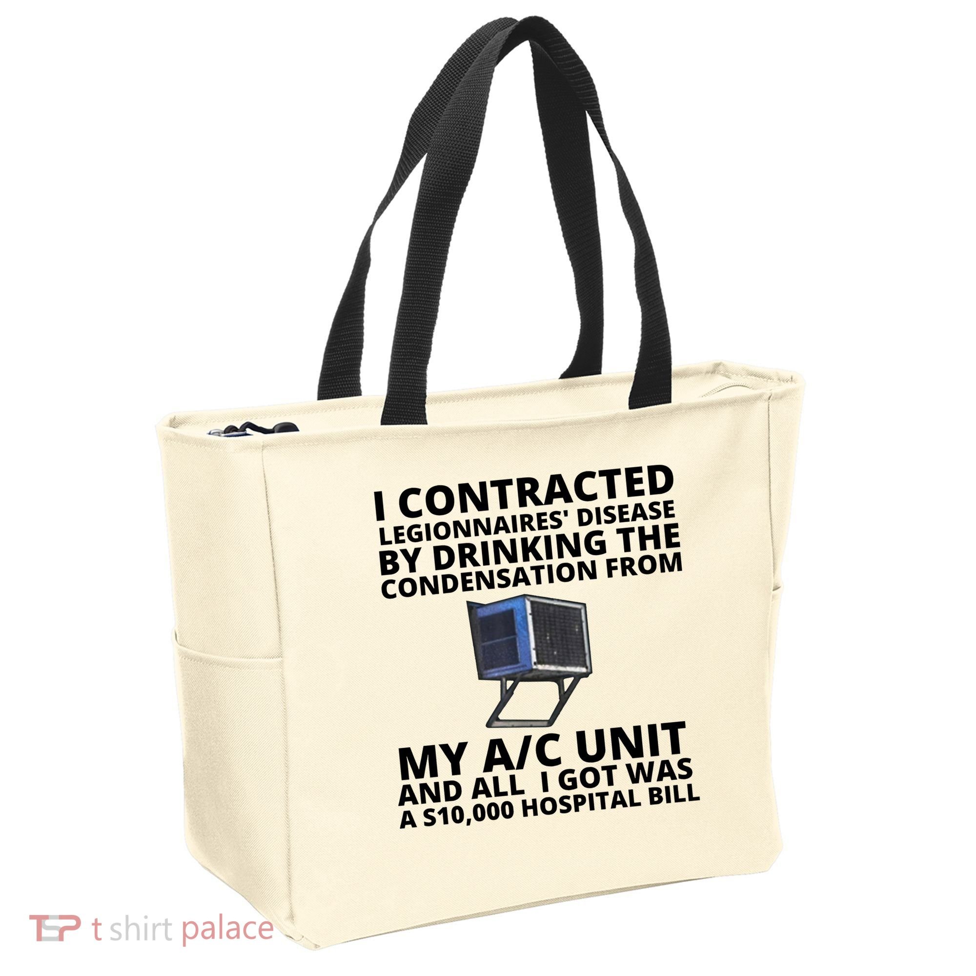 I Contracted Legionnaires' Disease By Drinking The Condensation From My AC Unit Tote Bag