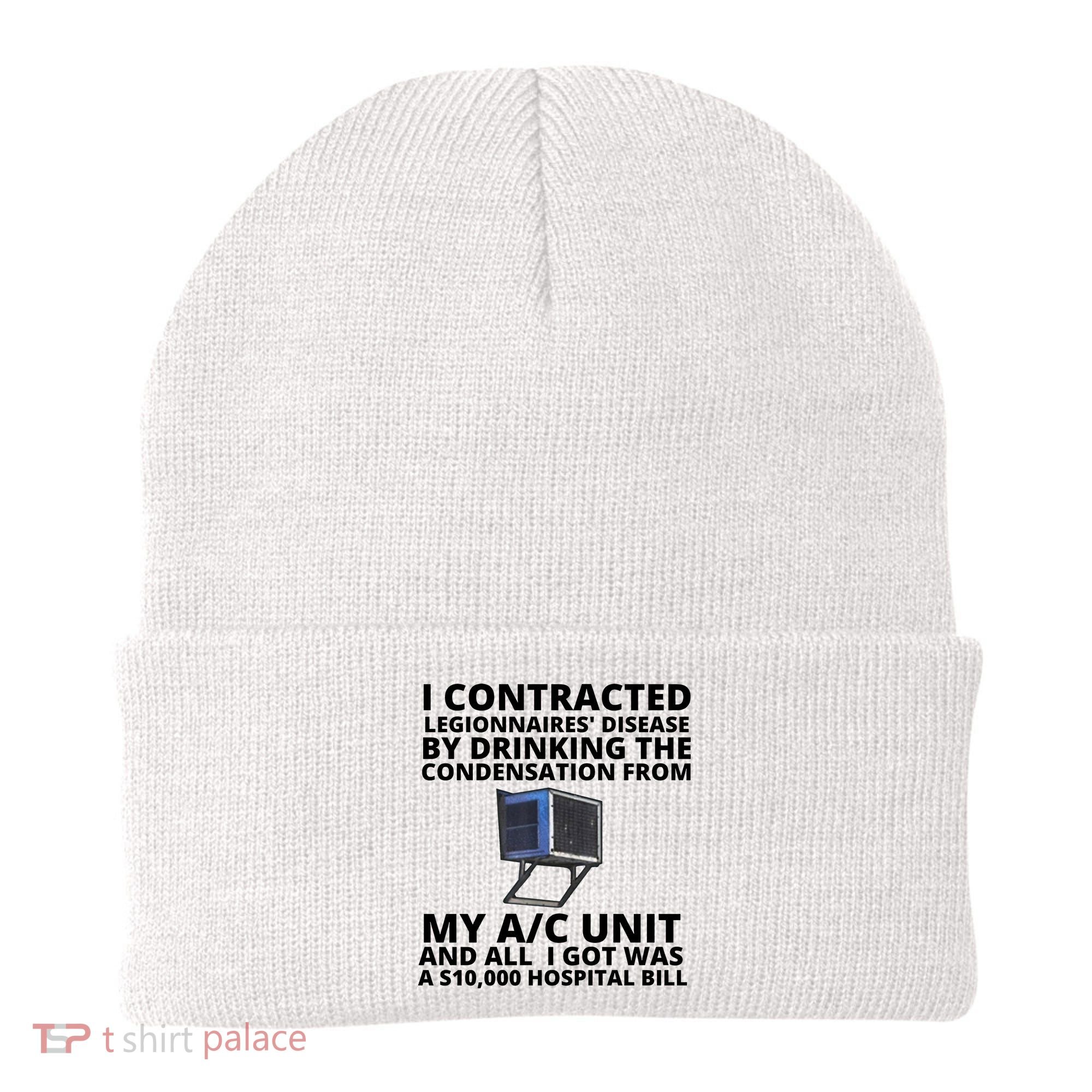 I Contracted Legionnaires' Disease By Drinking The Condensation From My AC Unit Beanie