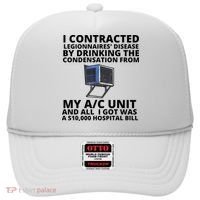 I Contracted Legionnaires' Disease By Drinking The Condensation From My AC Unit Hat thumb 0