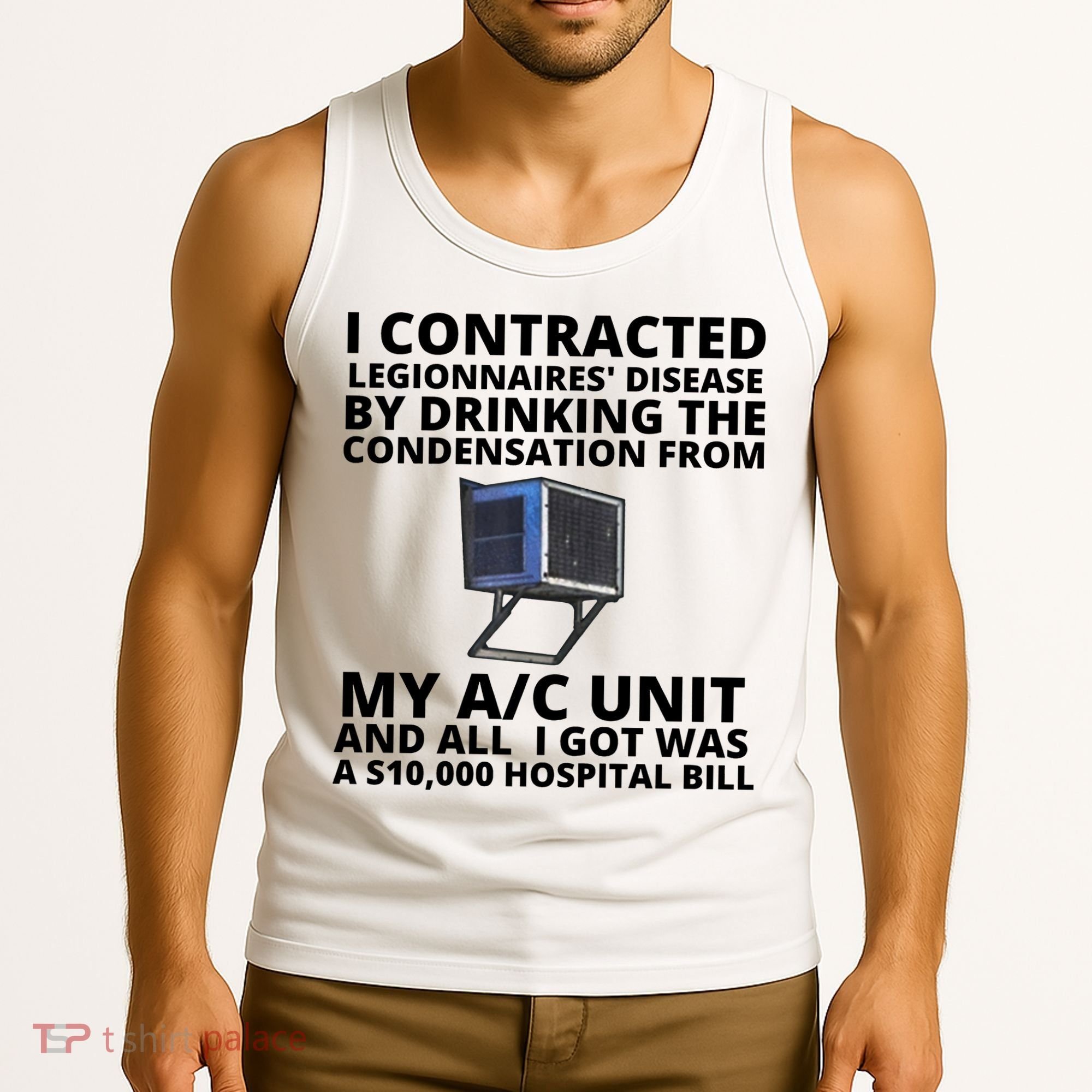 I Contracted Legionnaires' Disease By Drinking The Condensation From My AC Unit Tank Top