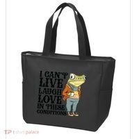 I CanT Live Laugh Love In These Conditions Tote Bag thumb 3