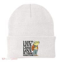 I CanT Live Laugh Love In These Conditions Beanie thumb 0
