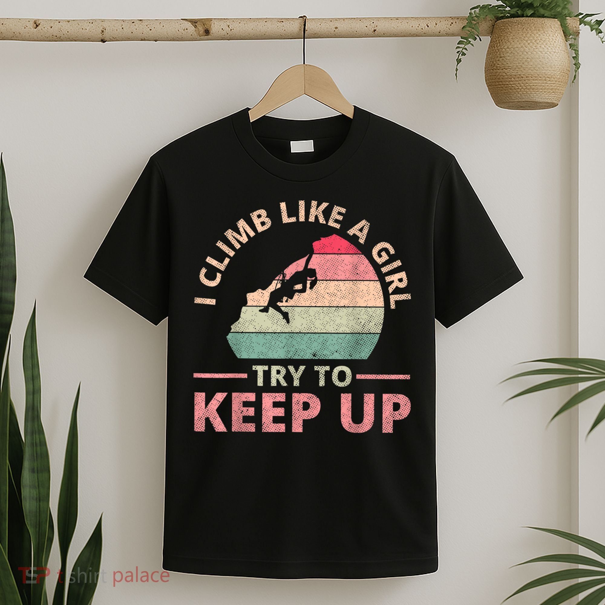 I Climb Like A Girl Rock Climbing Sunset Retro T-Shirt