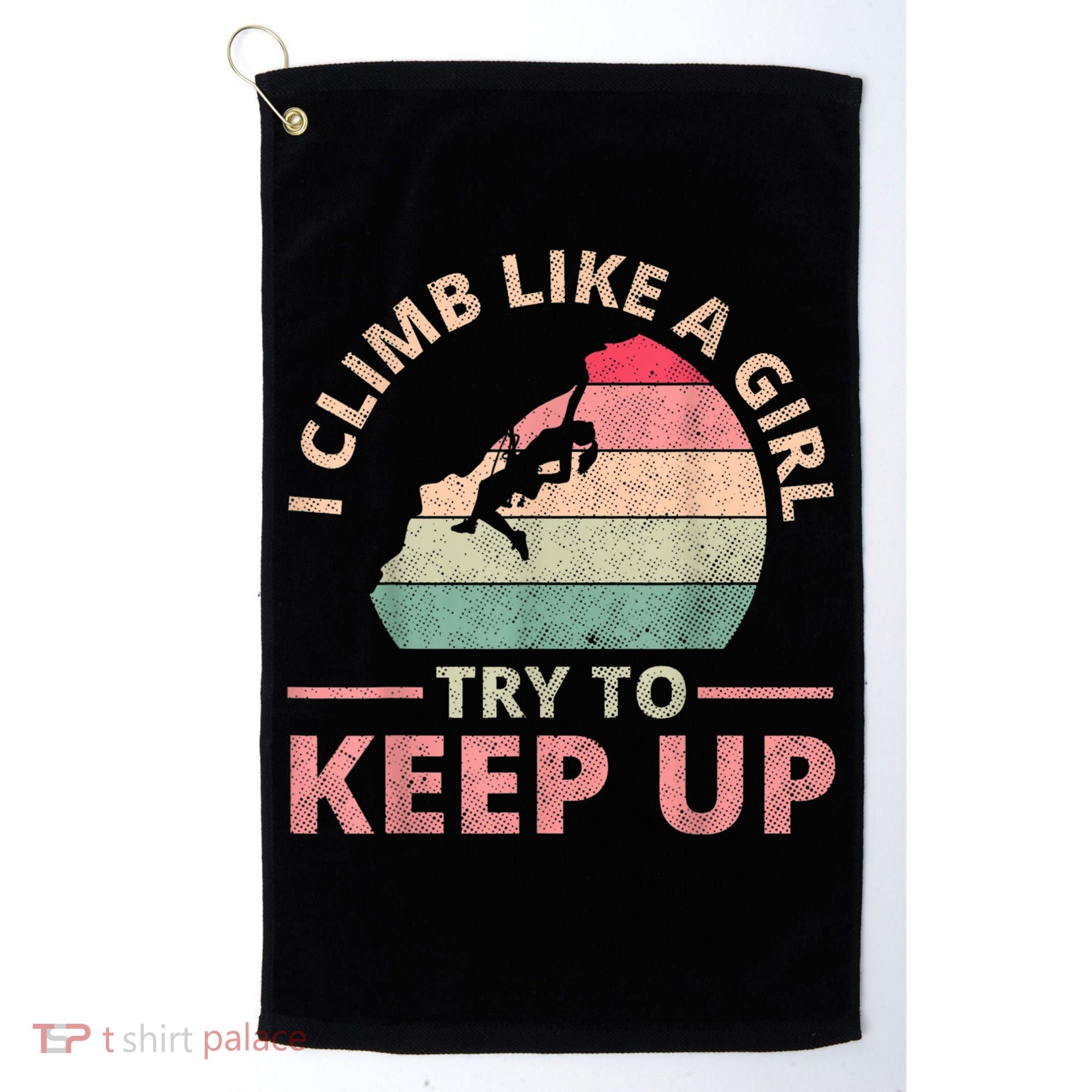 I Climb Like A Girl Rock Climbing Sunset Retro Golf Towel